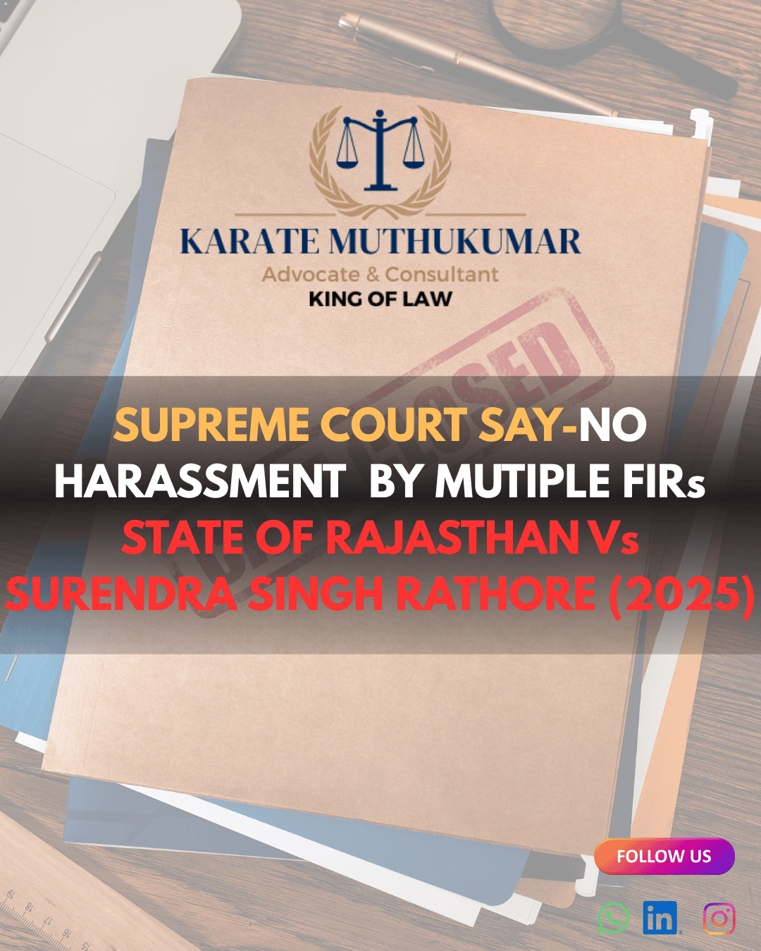 Supreme Court Says No Harassment by Multiple FIRs: Key Takeaways from State of Rajasthan v. Surendra Singh Rathore (2025)